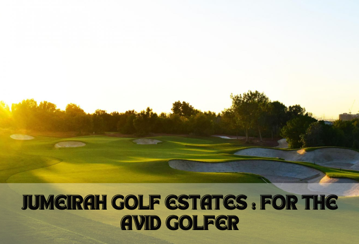 Jumeirah Golf Estates