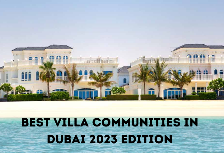Best Villa Communities In Dubai