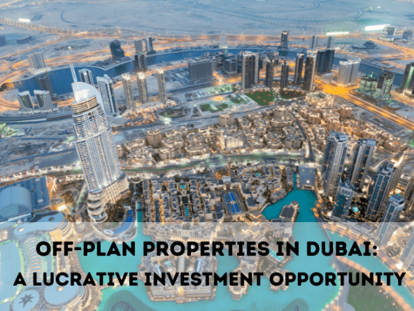 Off-Plan Properties in Dubai
