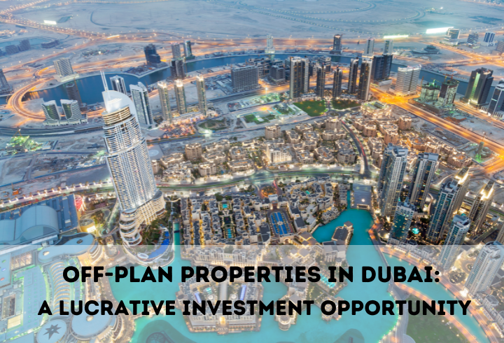 Off-Plan Properties in Dubai